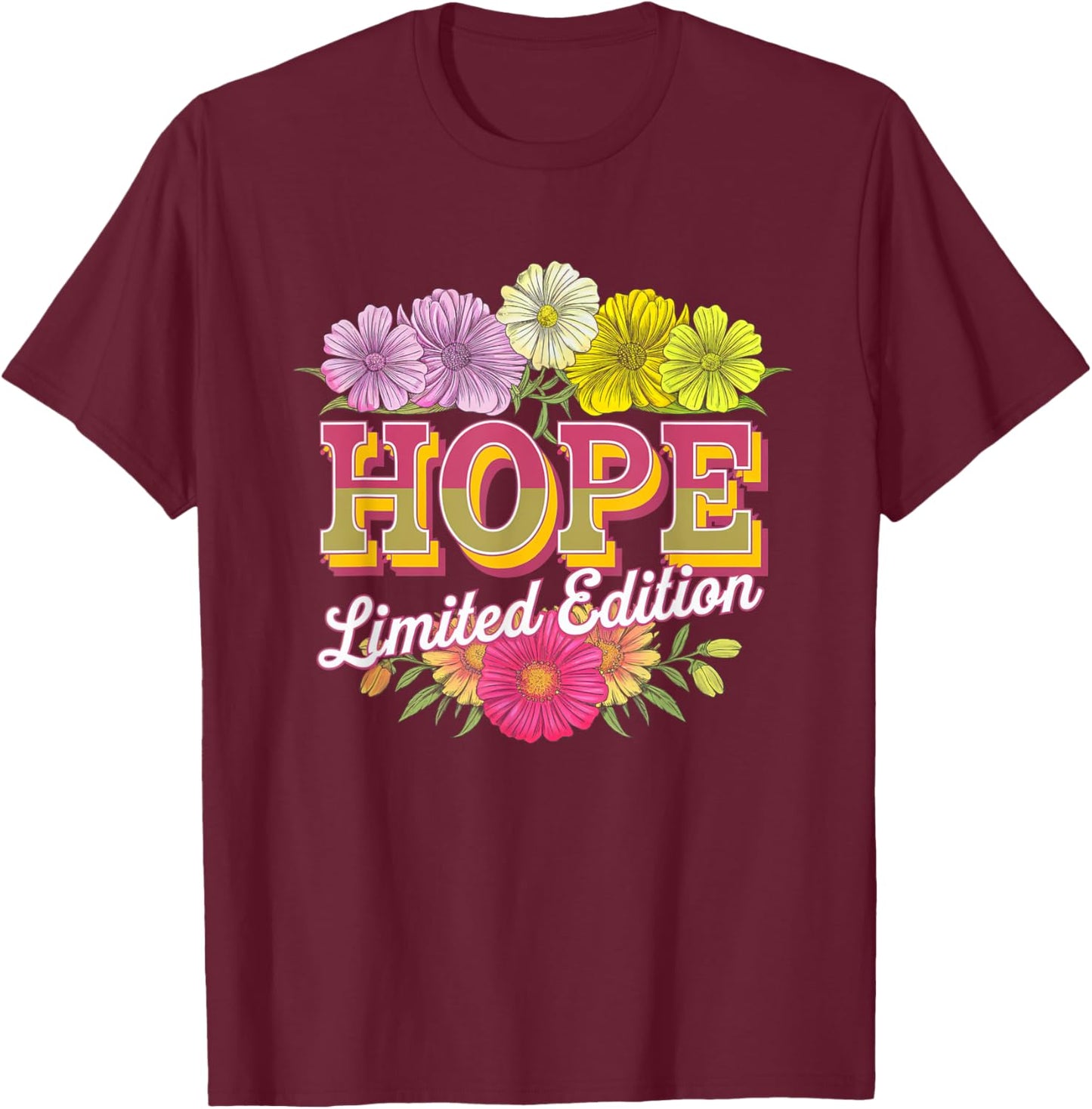 Hope Limited Edition Vintage Custom Name Wife Grandma T-Shirt - T-Shirt | Maroon