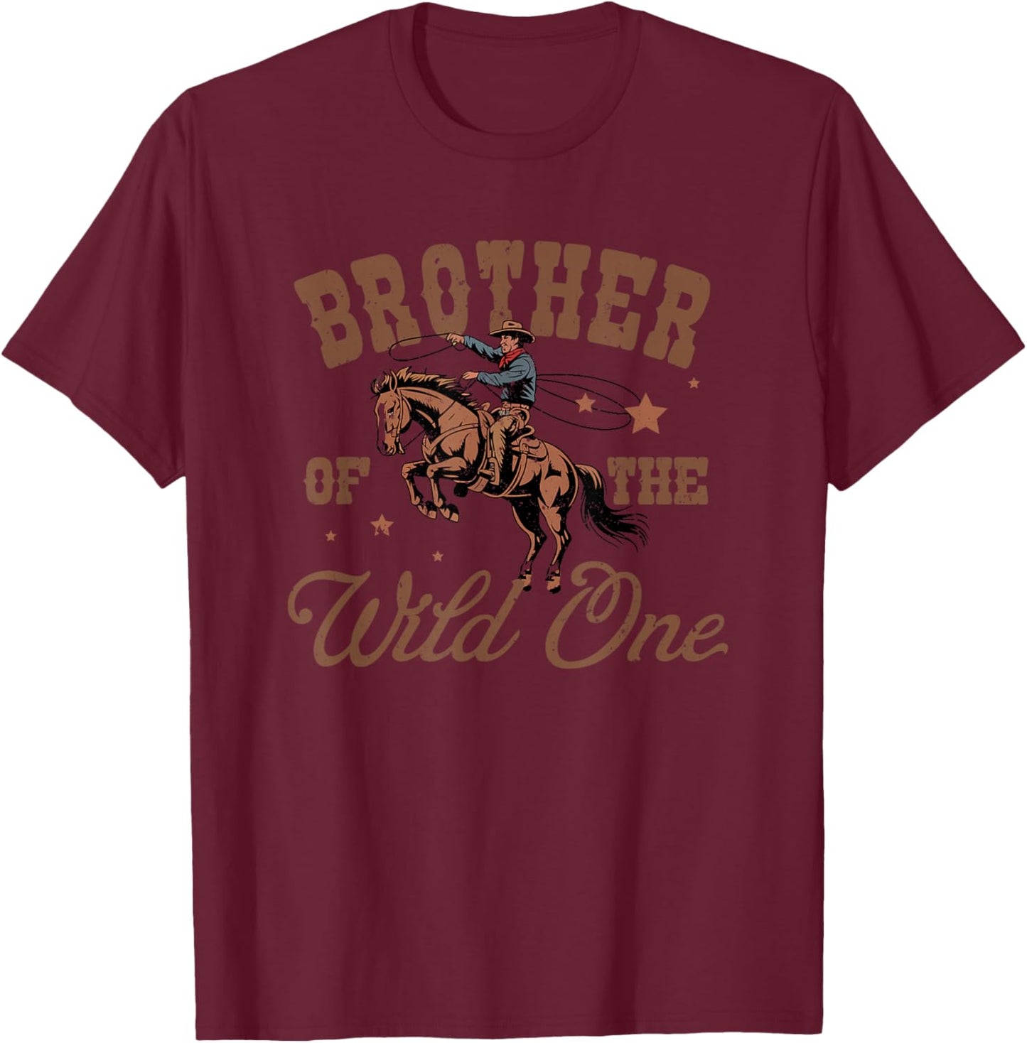 Brother of The Wild One Cowboy Western Rodeo Party Matching T-Shirt - T-Shirt | Maroon