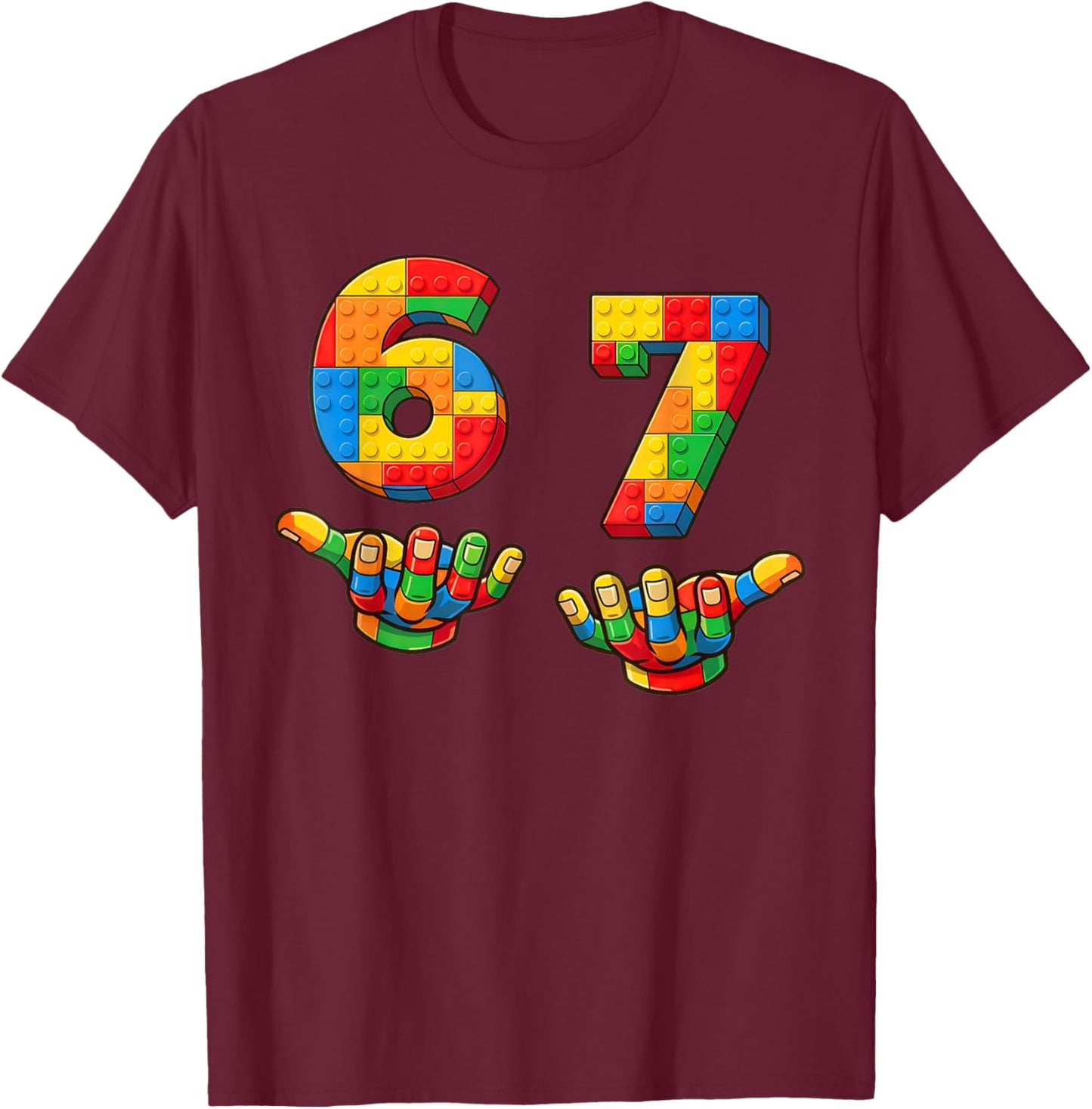 Building Blocks Six Seven 6 7 Meme Men Women Kids Funny 67 T-Shirt - T-Shirt | Maroon