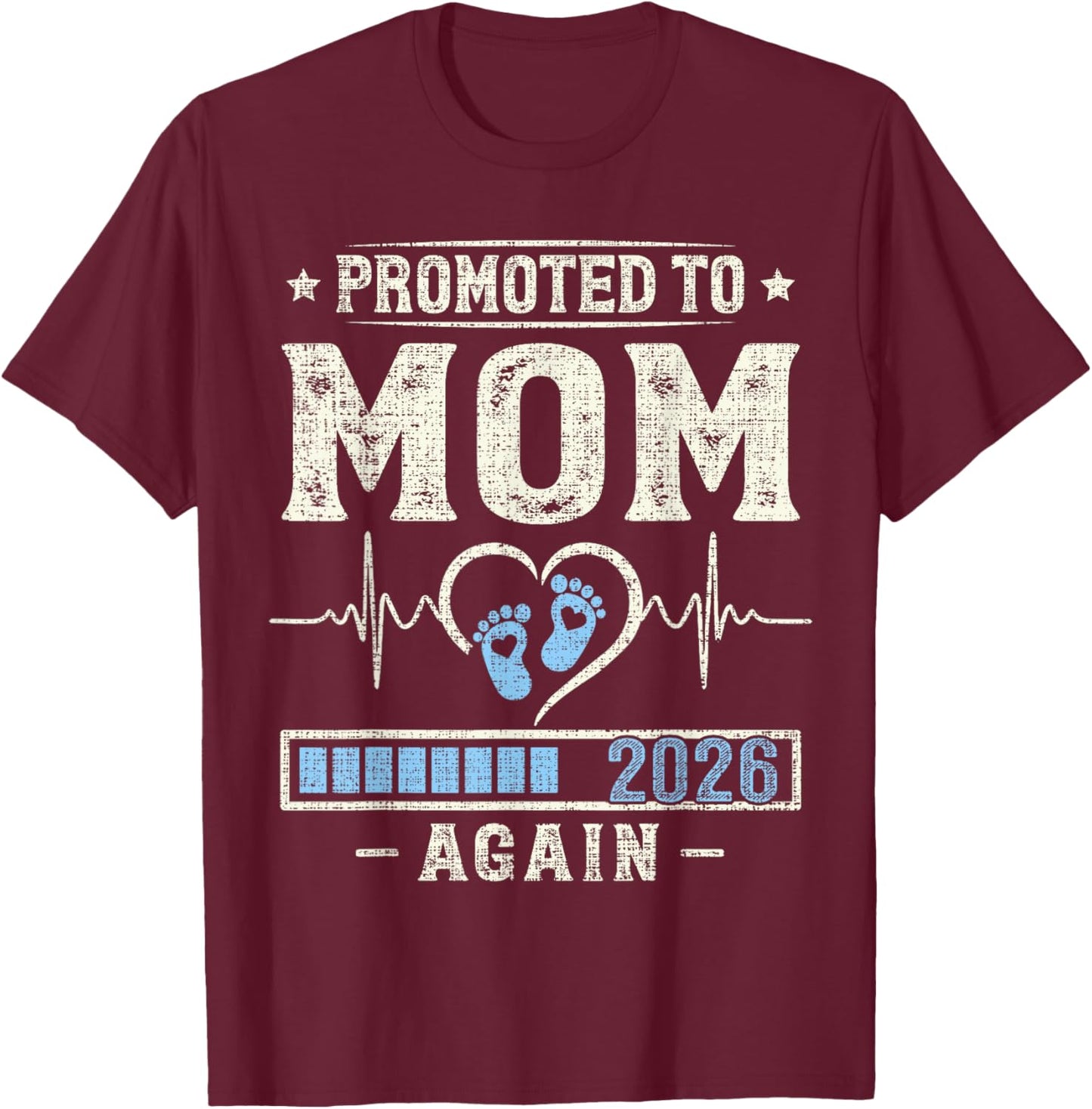 Promoted to Mom Again 2026 Pregnancy Expecting Baby Mother T-Shirt - T-Shirt | Maroon