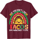 If You Don't Like TACOS I'm Nacho Type Tacos Kids Boys Girls T-Shirt - T-Shirt | Maroon