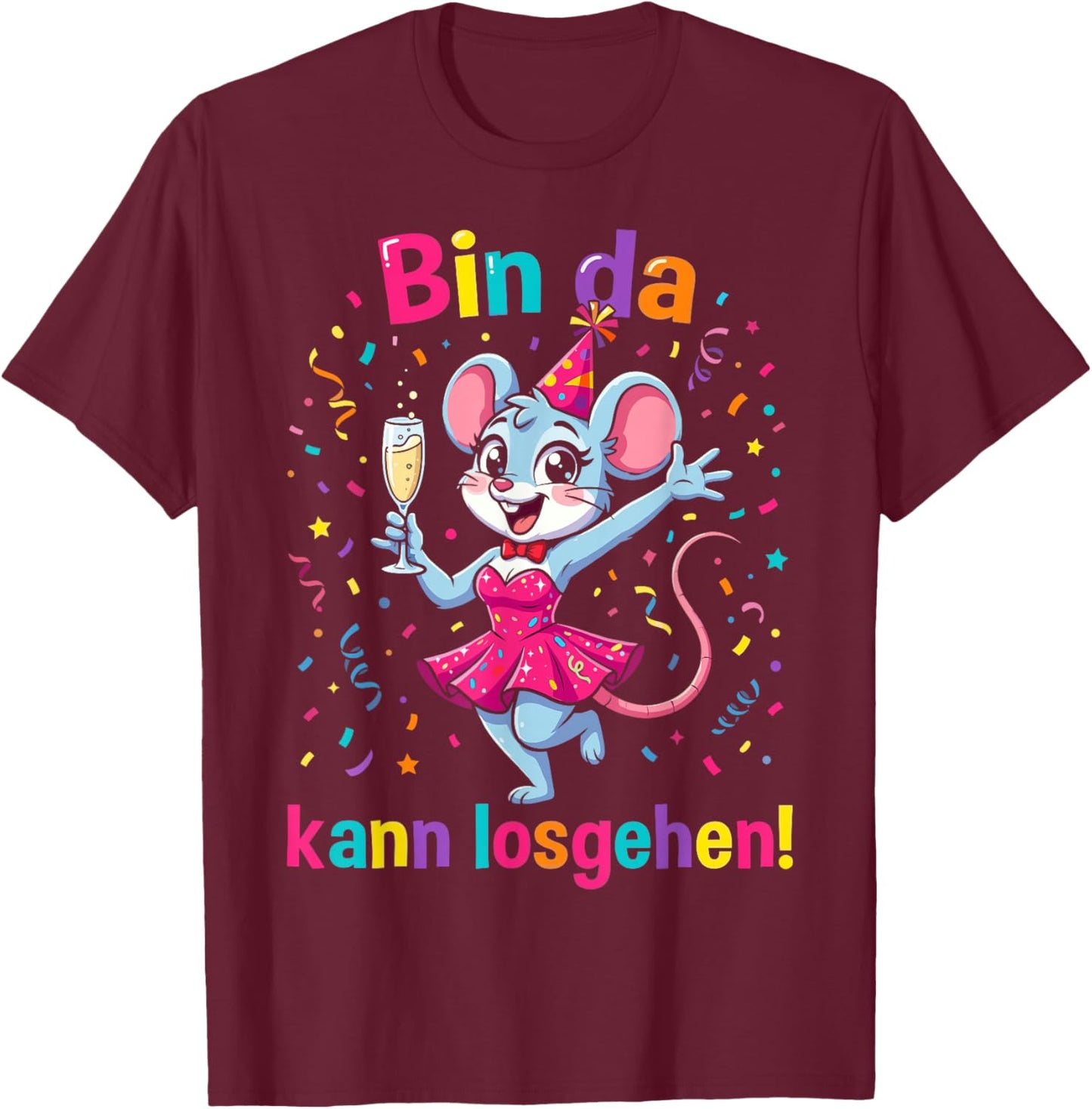 with German Text "Bin da kann losgehen" [German Language] T-Shirt - T-Shirt | Maroon