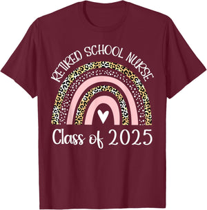 Retired School Nurse Class Of 2025 Retirement Rainbow Women T-Shirt - T-Shirt | Maroon