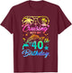 Cruising Into My 40Th Birthday Party 40 Years Old Cruise T-Shirt - T-Shirt | Maroon