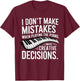 I don't make mistakes Piano Player Keyboard T-Shirt - T-Shirt | Maroon