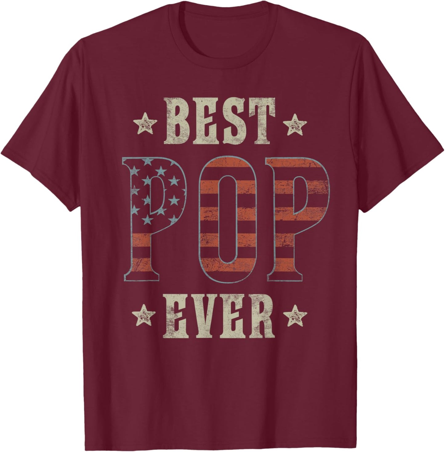 Best Pop Ever Patriotic American Flag Design Pop T-Shirt - T-Shirt | Maroon