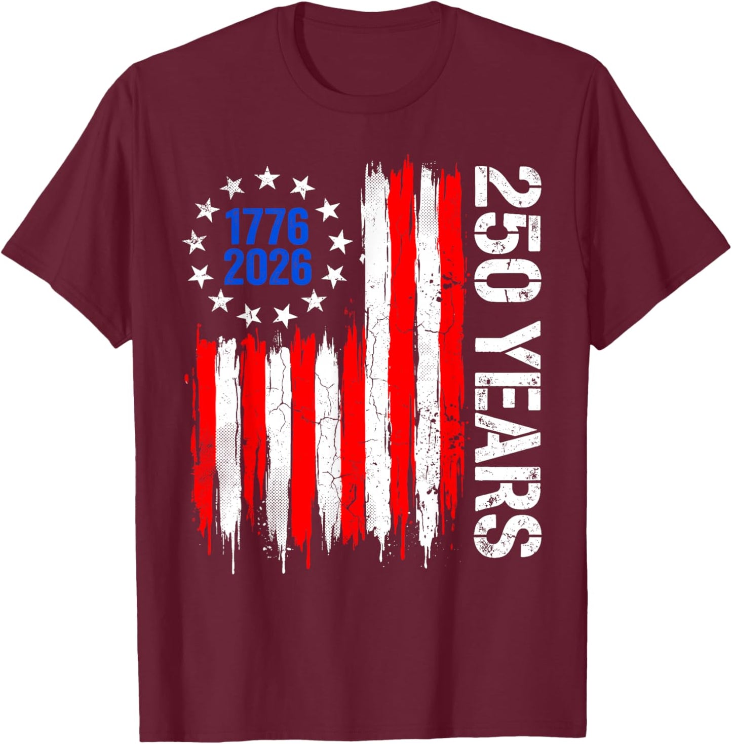 USA Independence 250th Anniversary 1776 2026 Patriotic Eagle T-Shirt - T-Shirt | Maroon