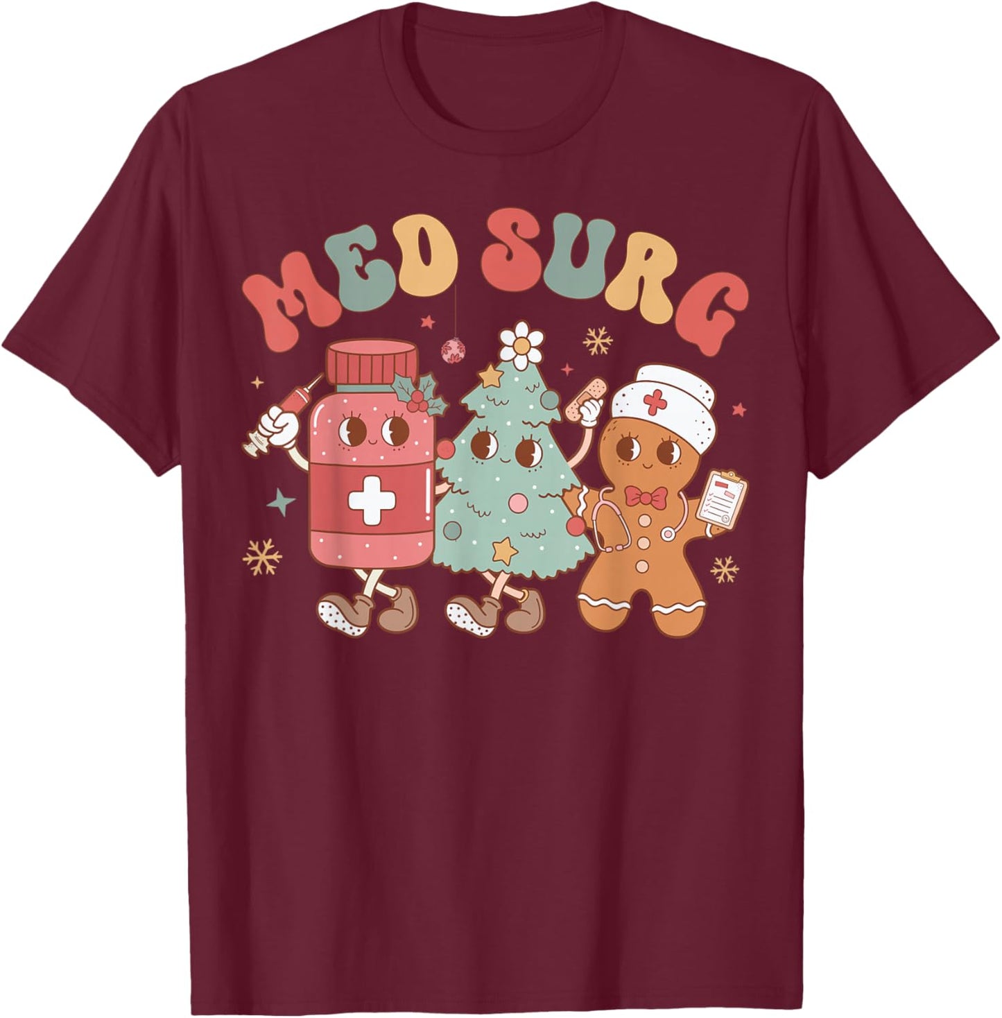 Med Surg Crew Christmas Tree Gingerbread Nurse T-Shirt - T-Shirt | Maroon