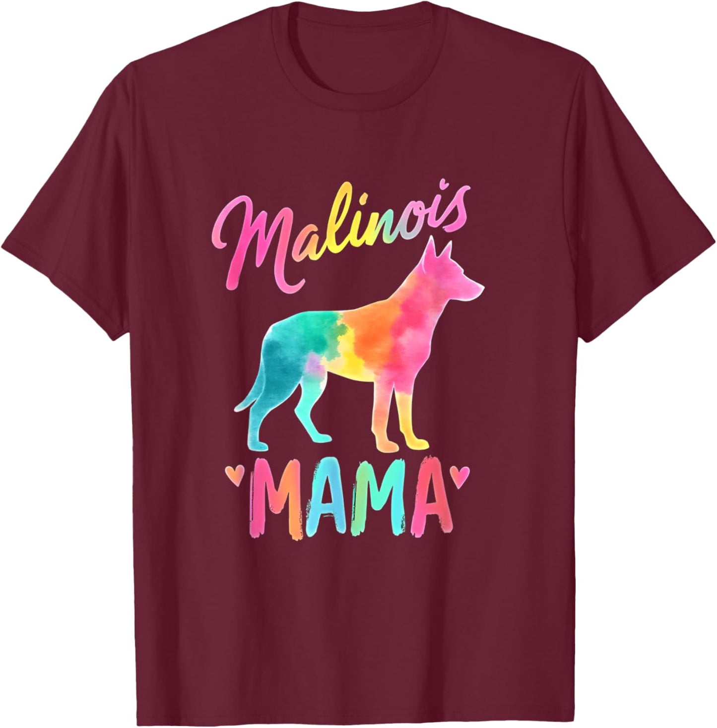 Belgian Malinois Mama Design Colorful Belgian Malinois Mom T-Shirt - T-Shirt | Maroon