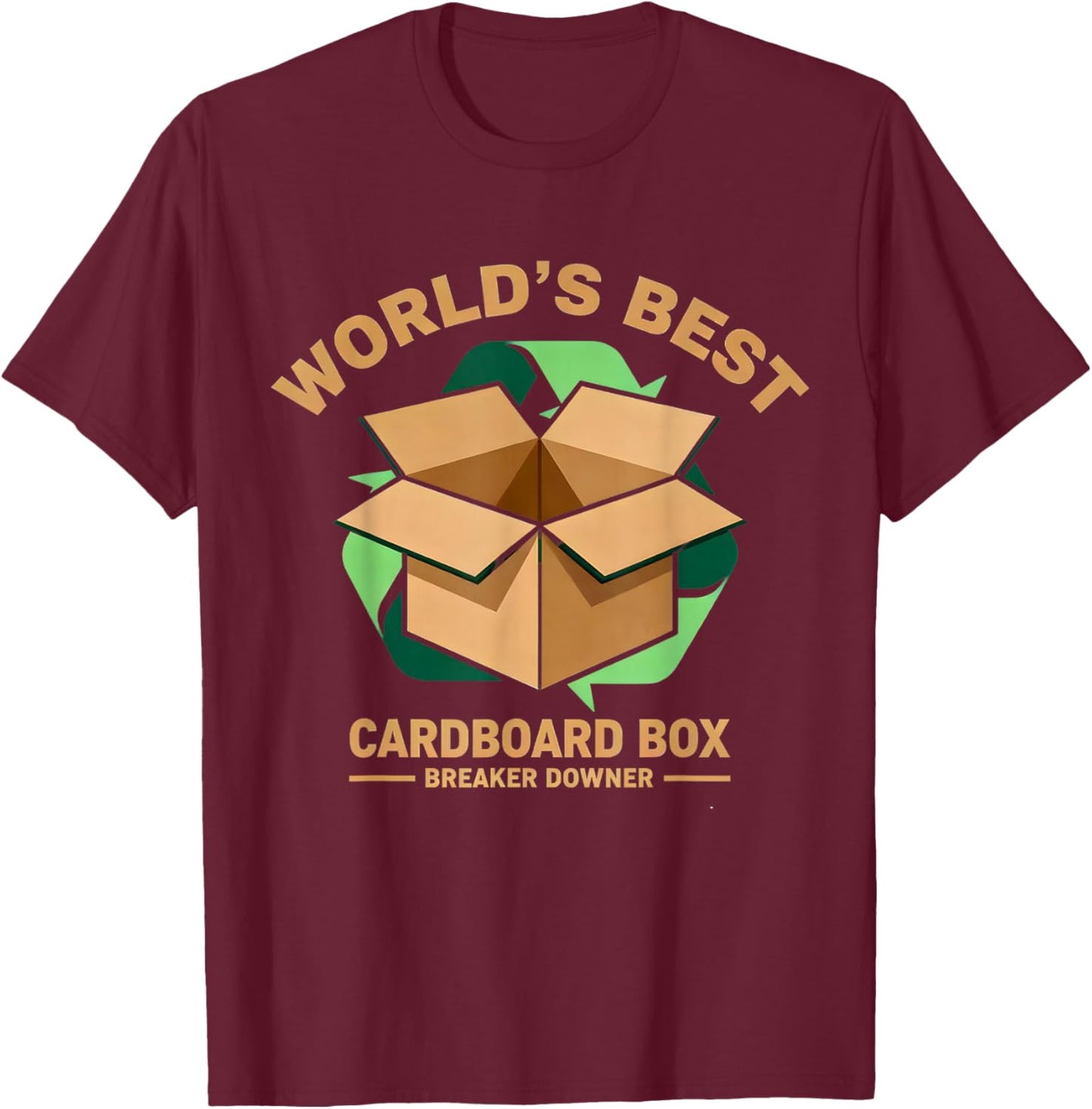 World's Best Cardboard Box Breaker Downer Apparel T-Shirt - T-Shirt | Maroon