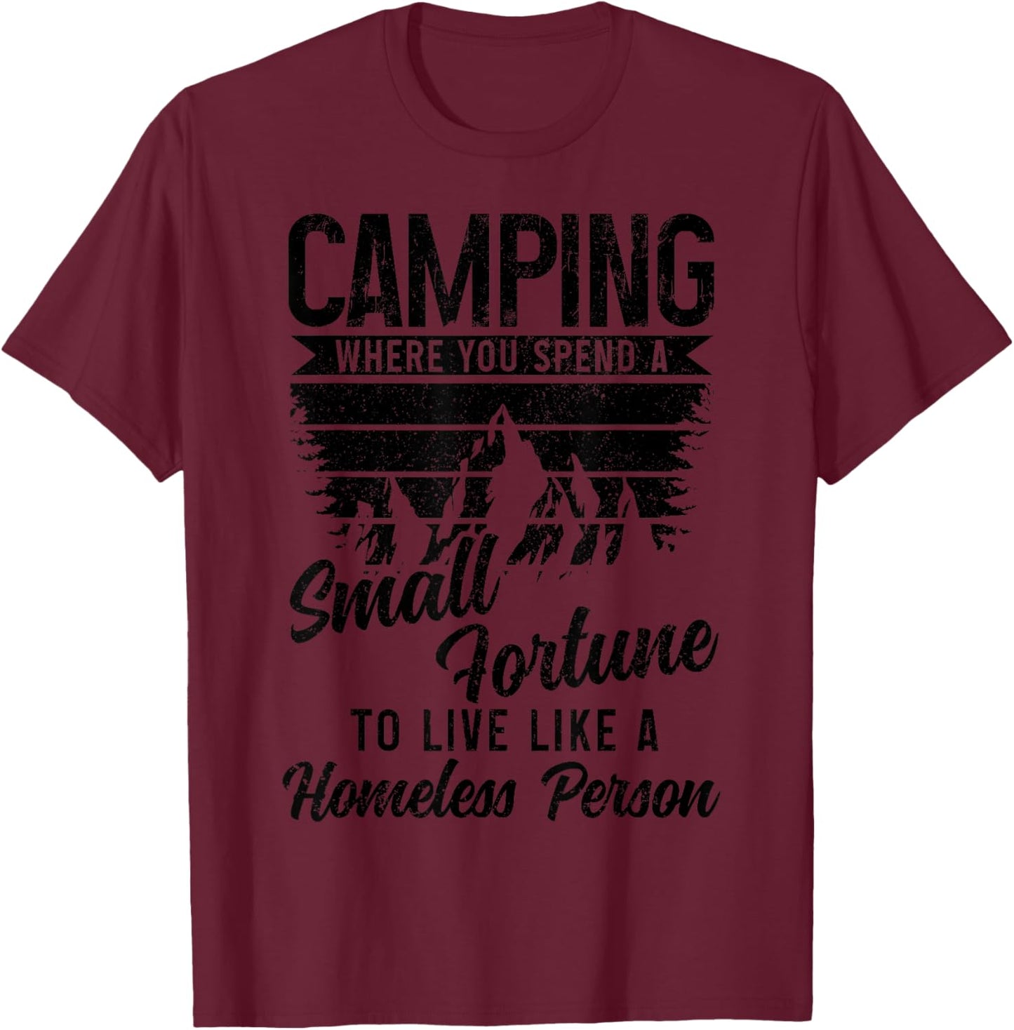 Camping Funny Camper T-Shirt - T-Shirt | Maroon