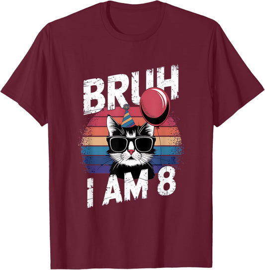 Bruh I Am 8 Cat Kids 8th Birthday Party Retro Sunset T-Shirt - T-Shirt | Maroon