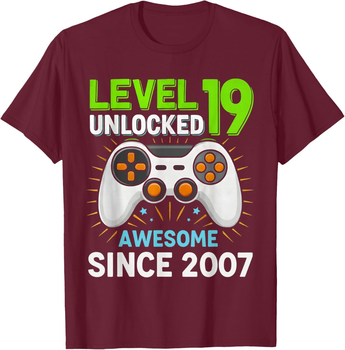 Level 19 Unlocked Awesome Since 2007 Gaming Birthday 19th T-Shirt - T-Shirt | Maroon