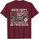 Biker Poppy Like A Normal Poppy Only Much Cooler T-Shirt - T-Shirt | Maroon