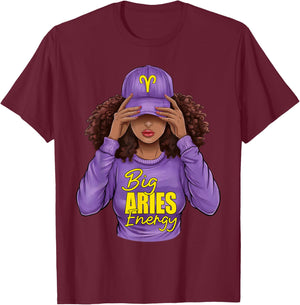 Big Aries Energy Zodiac Birthday Afro Girl Black Woman T-Shirt - T-Shirt | Maroon