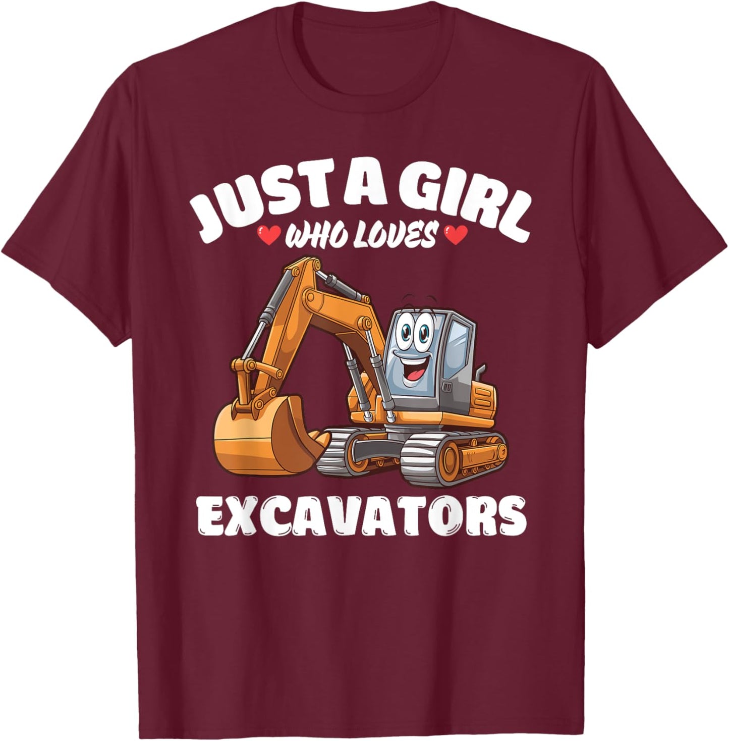 Just A Girl Who Loves Excavators, Excavator Lover T-Shirt - T-Shirt | Maroon