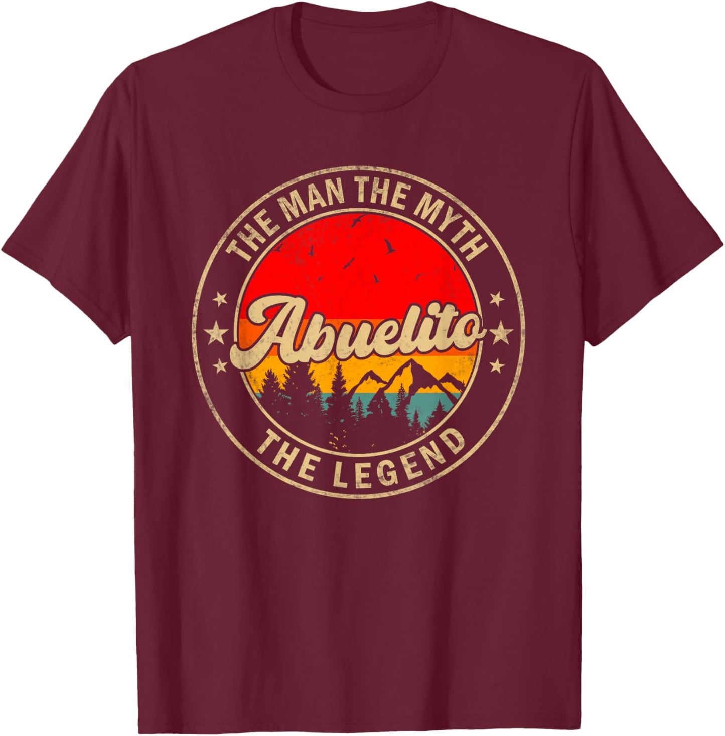 Abuelito the Man the Myth the Legend Funny for Grandpa T-Shirt - T-Shirt | Maroon
