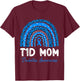 T1D Mom Diabetes Awareness Type 1 Diabetes Mother Rainbow T-Shirt - T-Shirt | Maroon