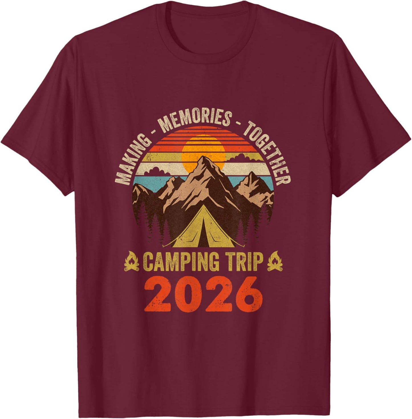 Vintage Camper Camp Family Camping Trip 2026 Matching Group T-Shirt - T-Shirt | Maroon