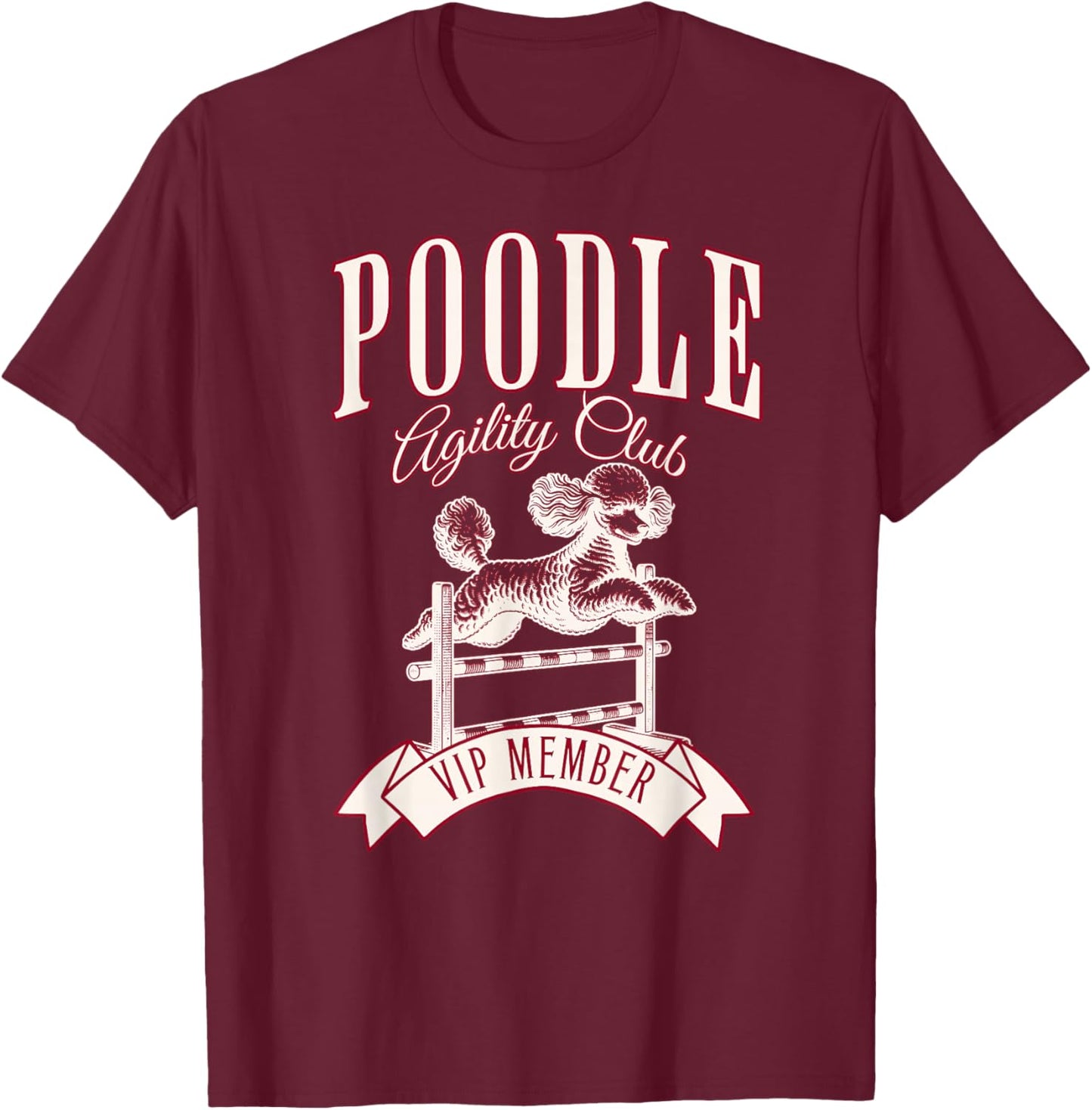 Poodle Agility Club VIP Member Exclusive T-Shirt - T-Shirt | Maroon