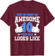 This Is What an Awesome 10 Year Old Looks Like 10th Birthday T-Shirt - T-Shirt | Maroon