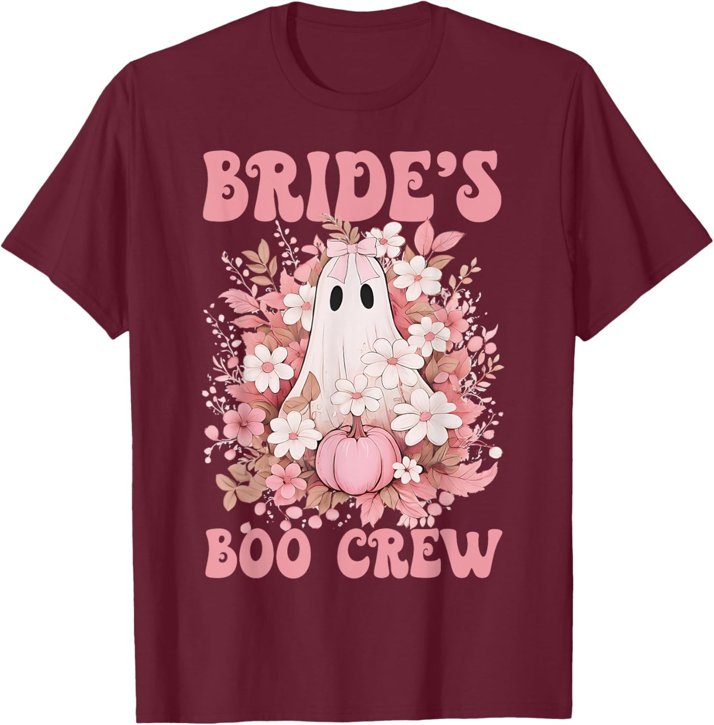 Bride's Boo Crew Cute Floral Ghost Halloween Bachelorette T-Shirt - T-Shirt | Maroon