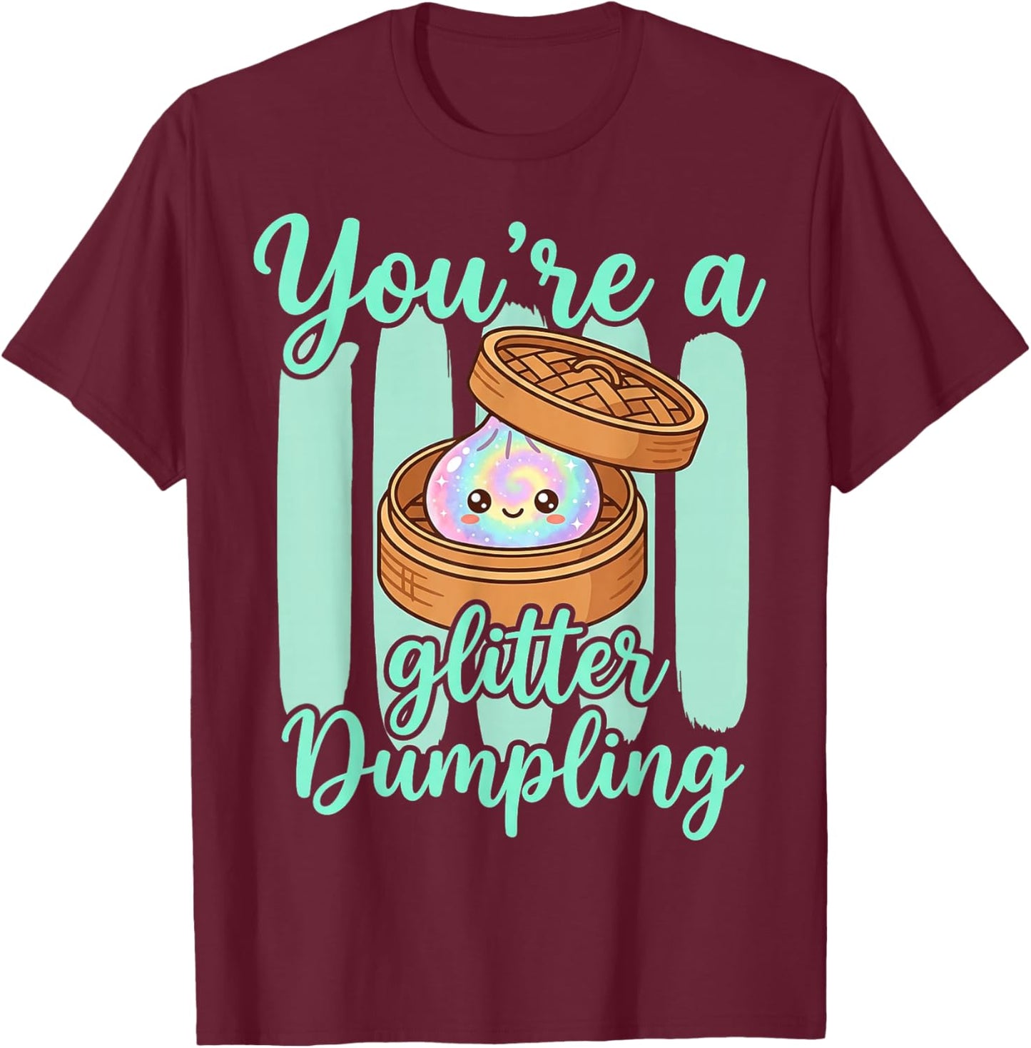 Rainbow Striped Funny You're A Dumpling Cute Kids Girls T-Shirt - T-Shirt | Maroon