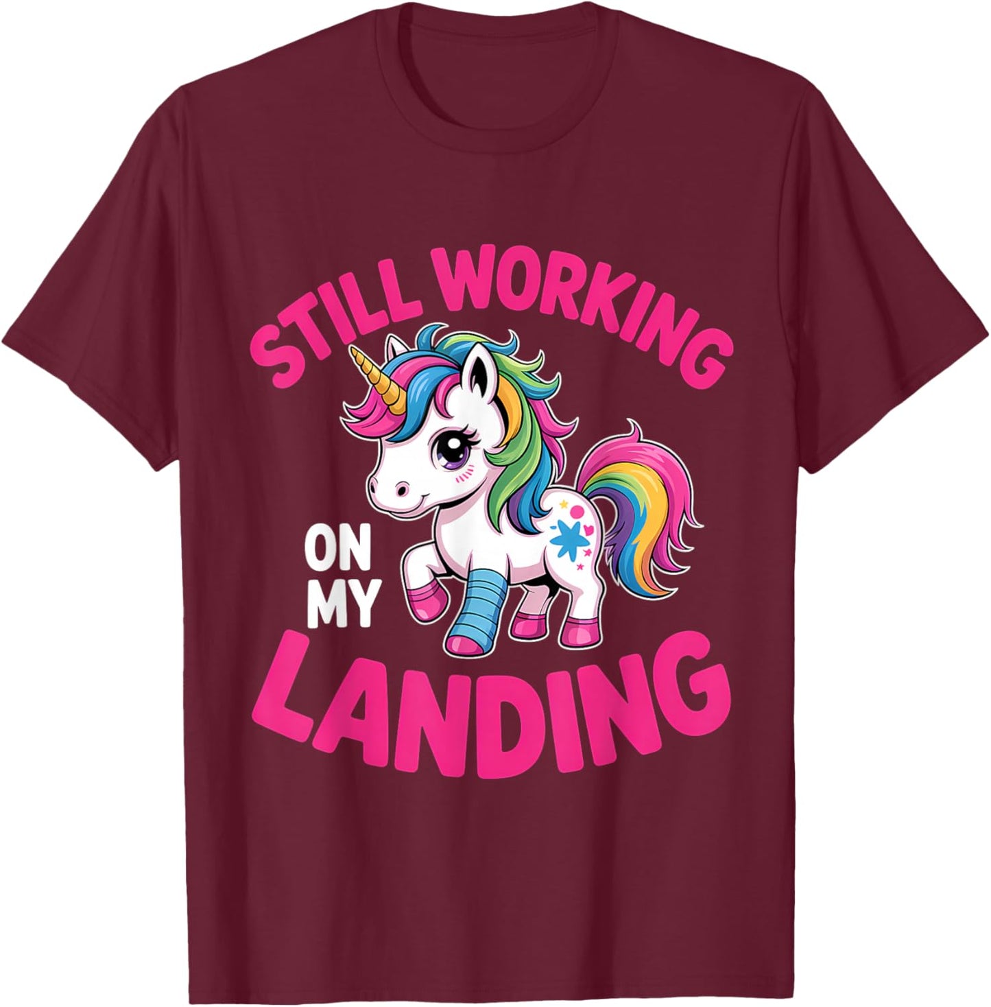 Still Working On My Landing Cute Unicorn Broken Arm Injury T-Shirt - T-Shirt | Maroon