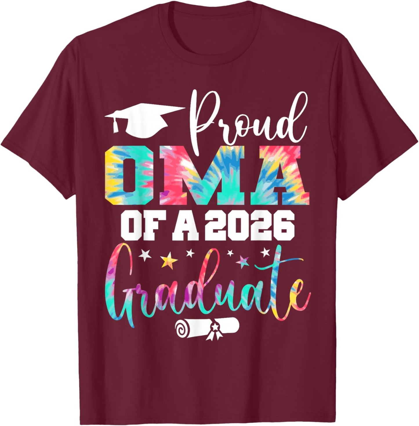 Oma Senior 2026 Proud Oma of A Class of 2026 Graduate T-Shirt - T-Shirt | Maroon