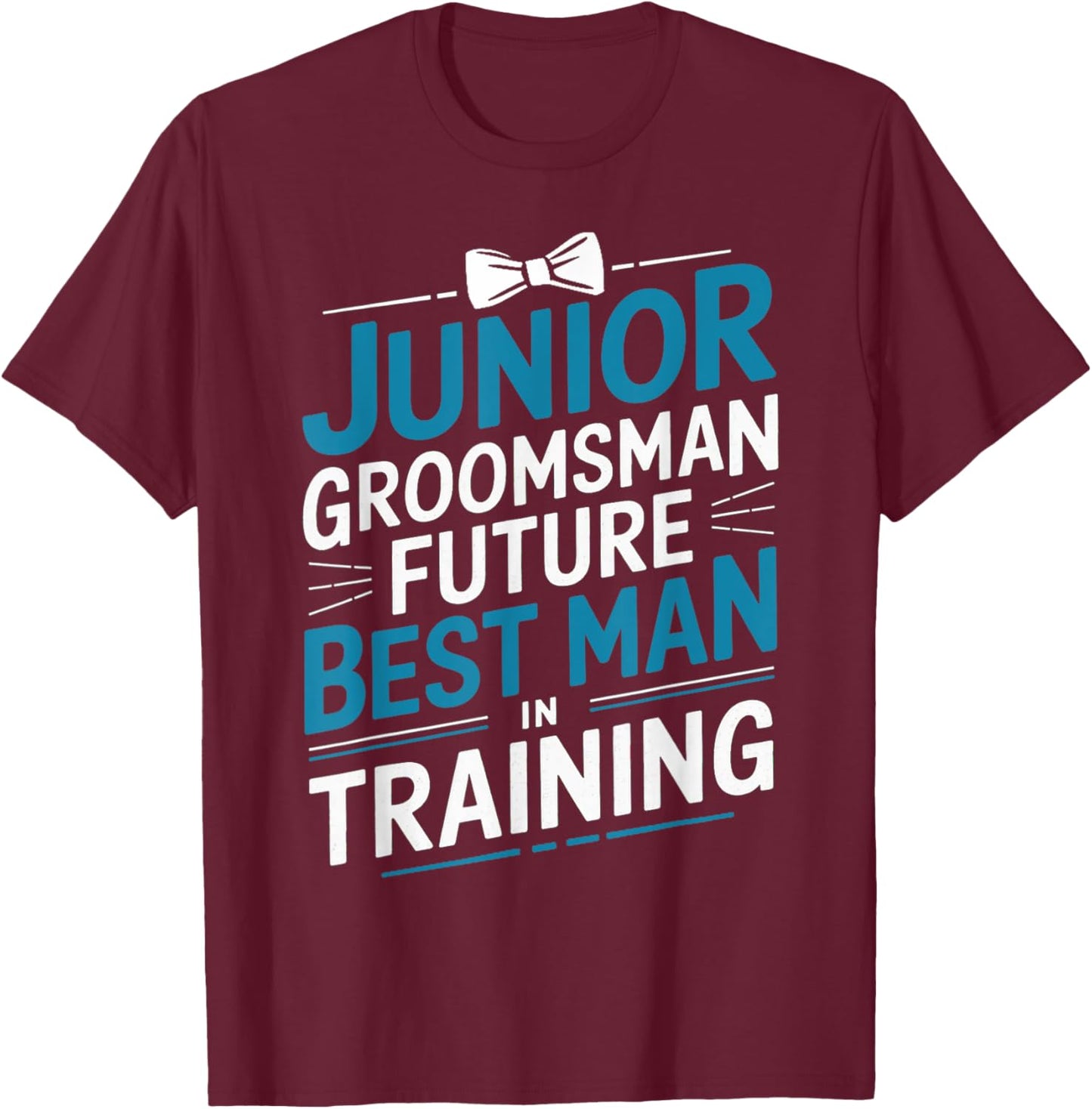Best Man In Training Wedding Party Bow Cute Junior Groomsman T-Shirt - T-Shirt | Maroon