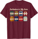 Inclusion is My Jam Autism Awareness Acceptance Compassion T-Shirt - T-Shirt | Maroon