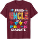 Proud Uncle of 2026 Pre-K Graduate Mothers Day Graduation T-Shirt - T-Shirt | Maroon