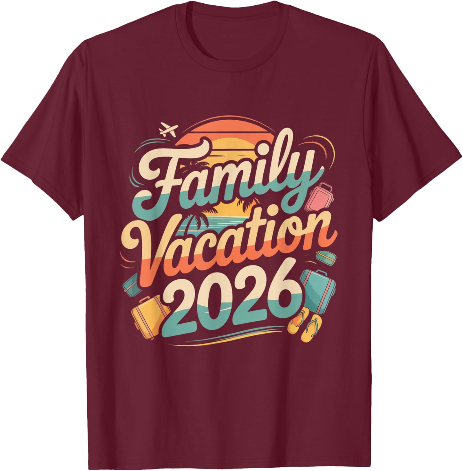 Family Vacation 2026 Sunset Travel Crew T-Shirt - T-Shirt | Maroon