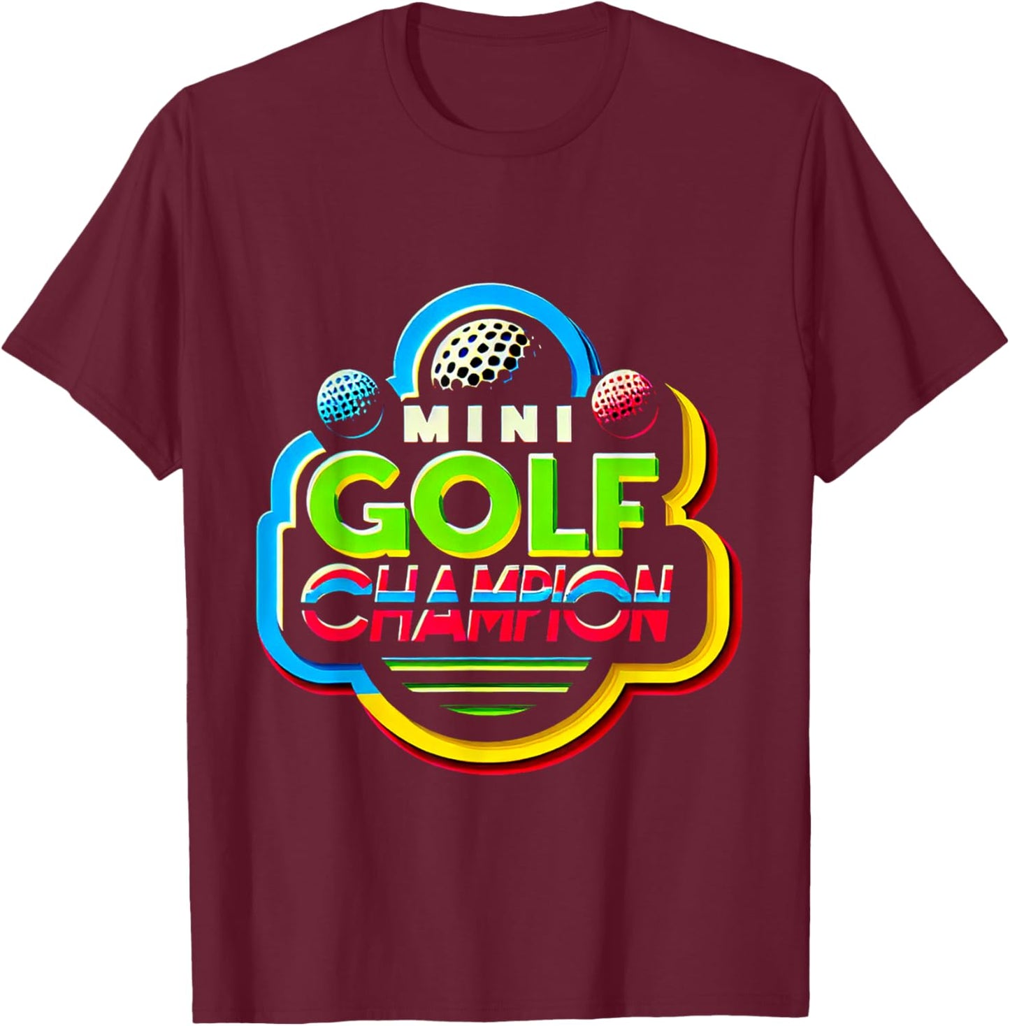 Mini Golf Champion T-Shirt - T-Shirt | Maroon