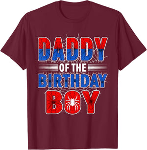 Daddy of The Birthday Boy Spider Web Birthday Party T-Shirt - T-Shirt | Maroon