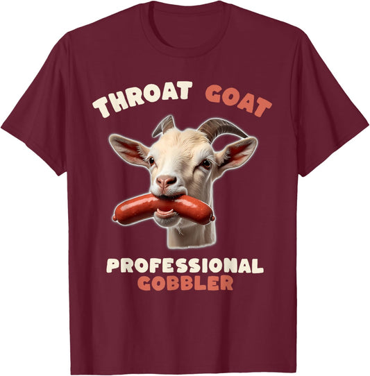 Throat Goat Retro Inappropriate Adult Humor Funny Gag Memes T-Shirt - T-Shirt | Maroon