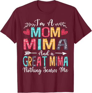 I'm A Mom Mima And Great Mima Mother's Day 2025 T-Shirt - T-Shirt | Maroon