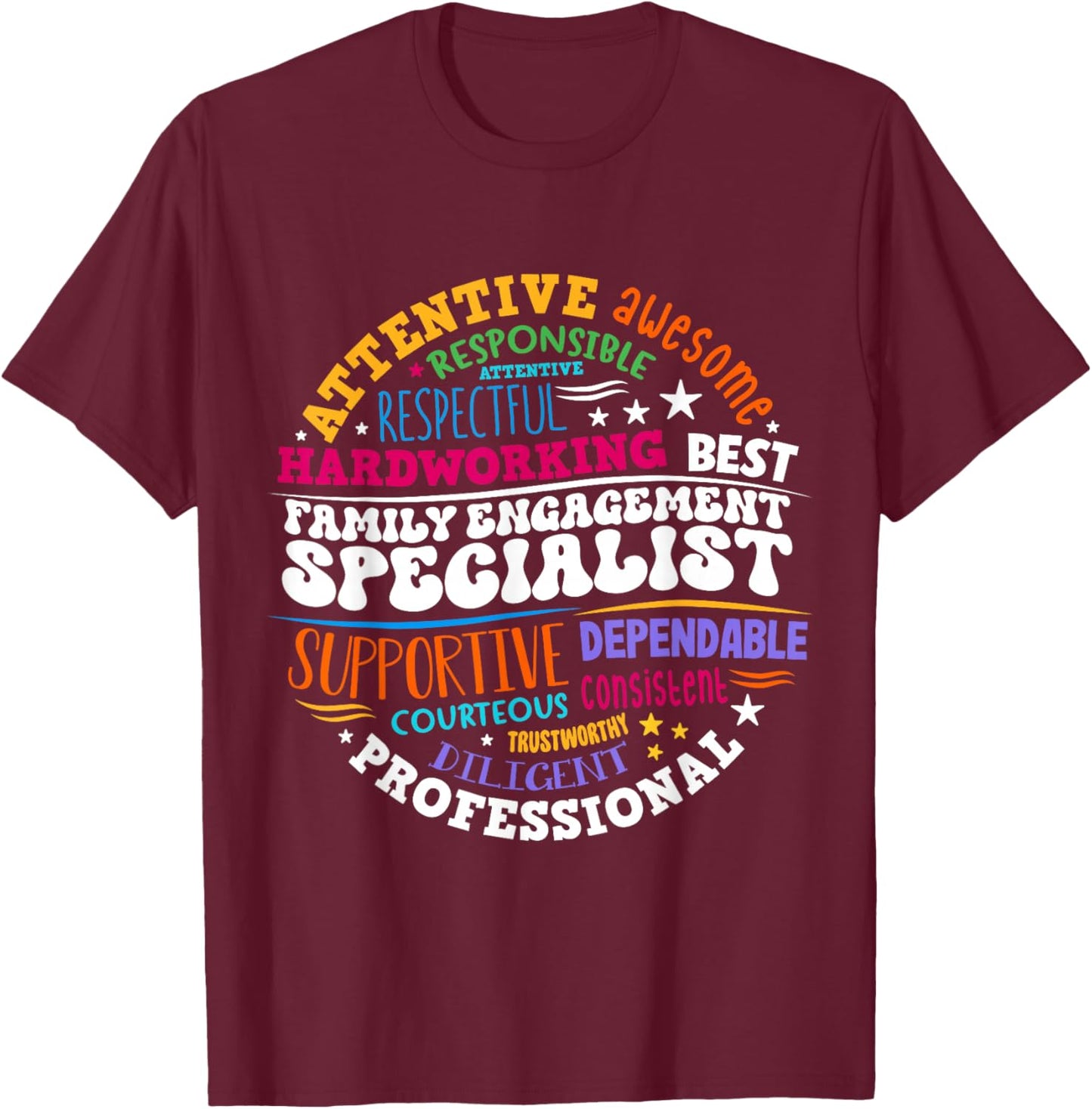 Family Engagement Specialist Appreciation Back to School T-Shirt - T-Shirt | Maroon
