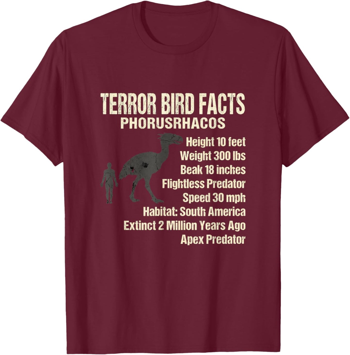 Terror Bird Facts Phorusrhacos Flightless Predator T-Shirt - T-Shirt | Maroon