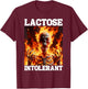 Lactose Intolerant Funny Cringe Hard Skeleton Meme Flames T-Shirt - T-Shirt | Maroon