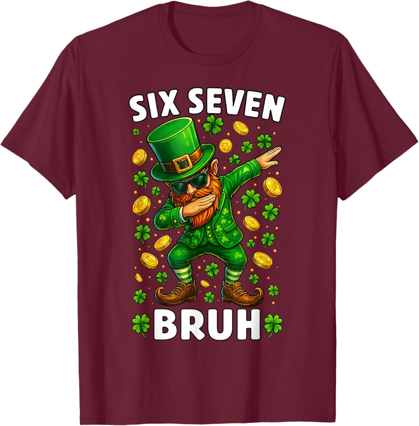 Leprechaun St. Patrick's Day 67 Six Seven Bruh Men Boys Kids T-Shirt - T-Shirt | Maroon