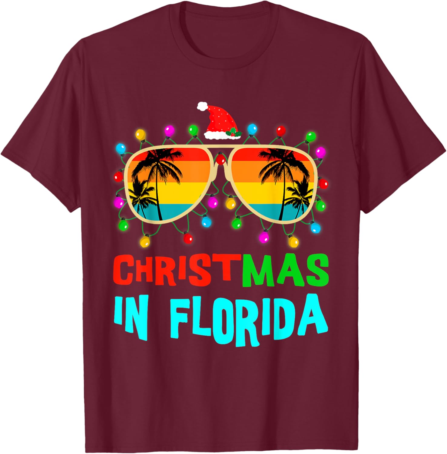 Christmas In Florida Sunglasses Palm Trees Family Vacation T-Shirt - T-Shirt | Maroon