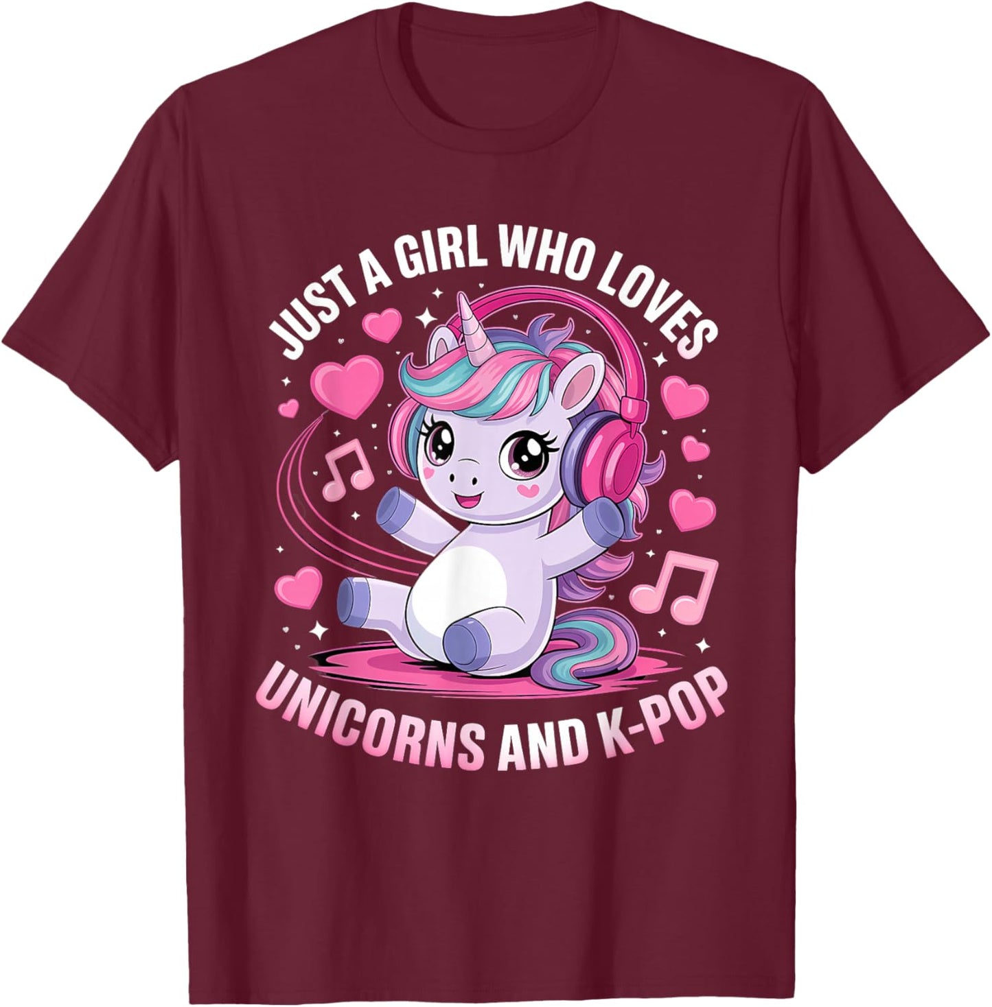 Just A Girl Who Loves Unicorns and K-Pop Girl K Pop Kpop T-Shirt - T-Shirt | Maroon