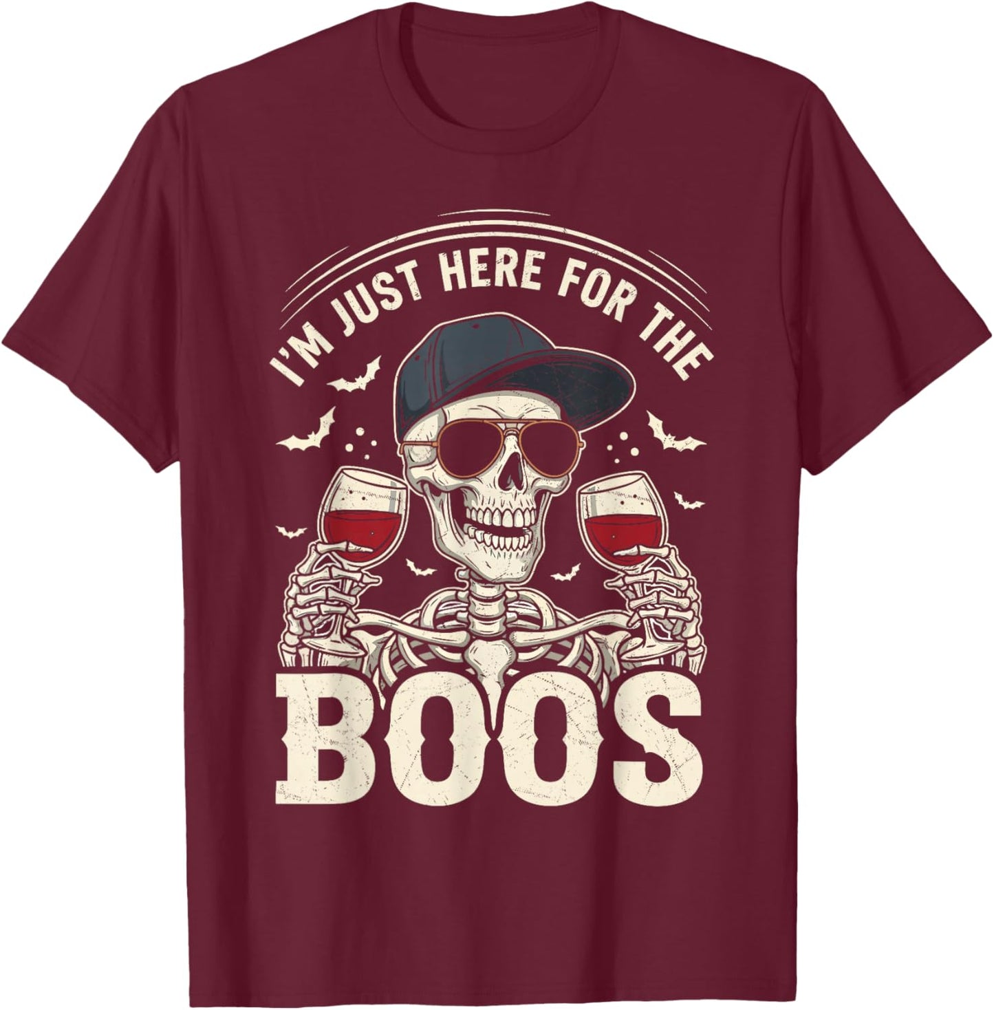 I'm Just Here for The Boos Funny Halloween Skeleton T-Shirt - T-Shirt | Maroon