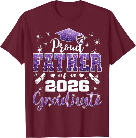 Super Proud Father of 2026 Graduate Senior Family T-Shirt - T-Shirt | Maroon