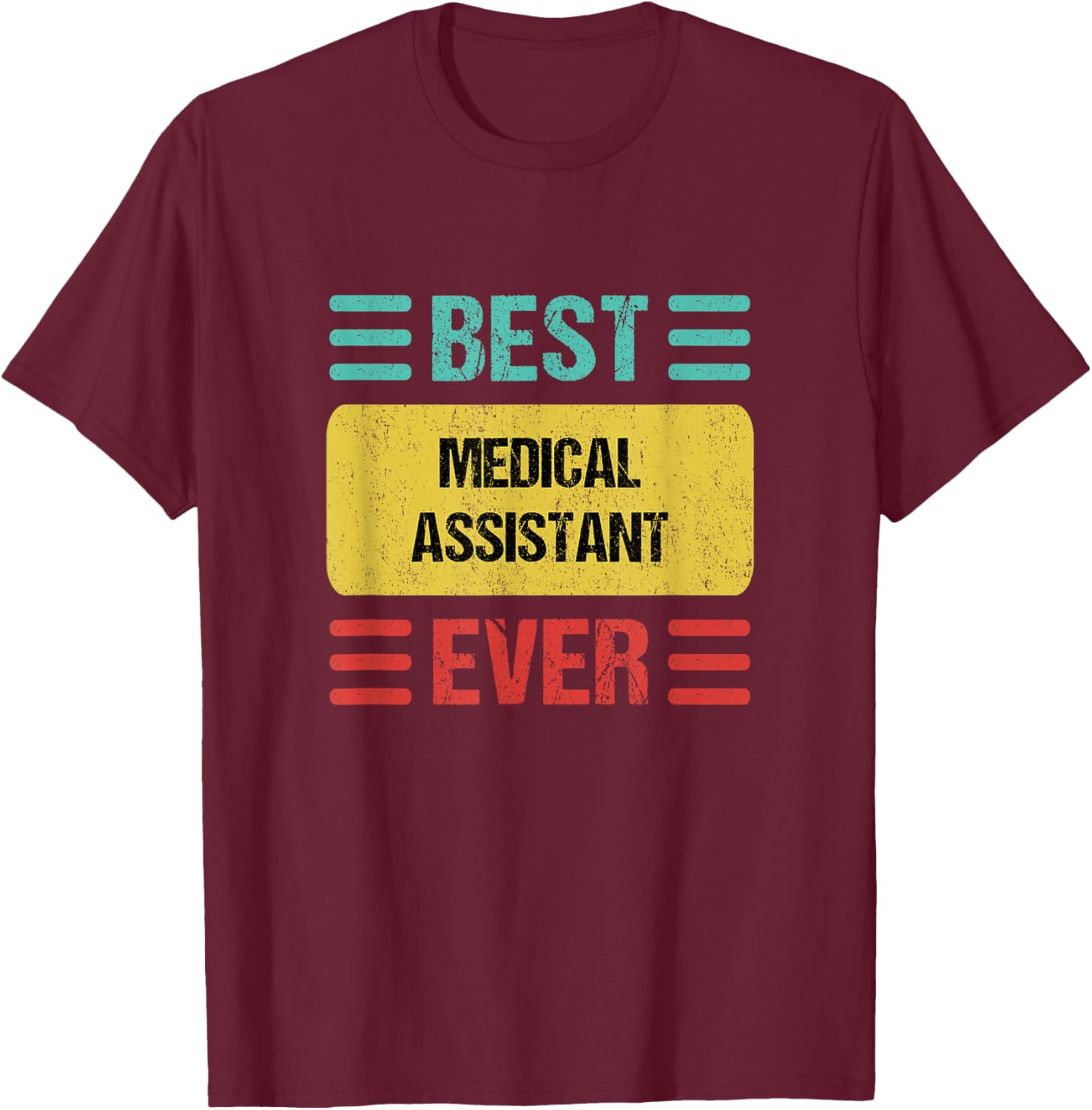 Medical Assistant T-Shirt - T-Shirt | Maroon