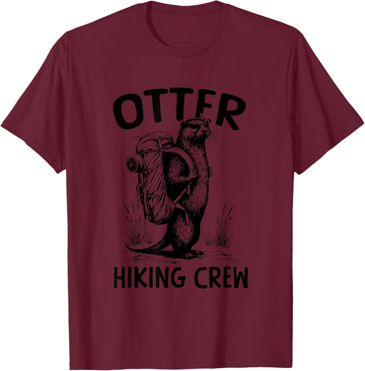 Otter Hiking Crew Backpacker Funny Otter T-Shirt - T-Shirt | Maroon