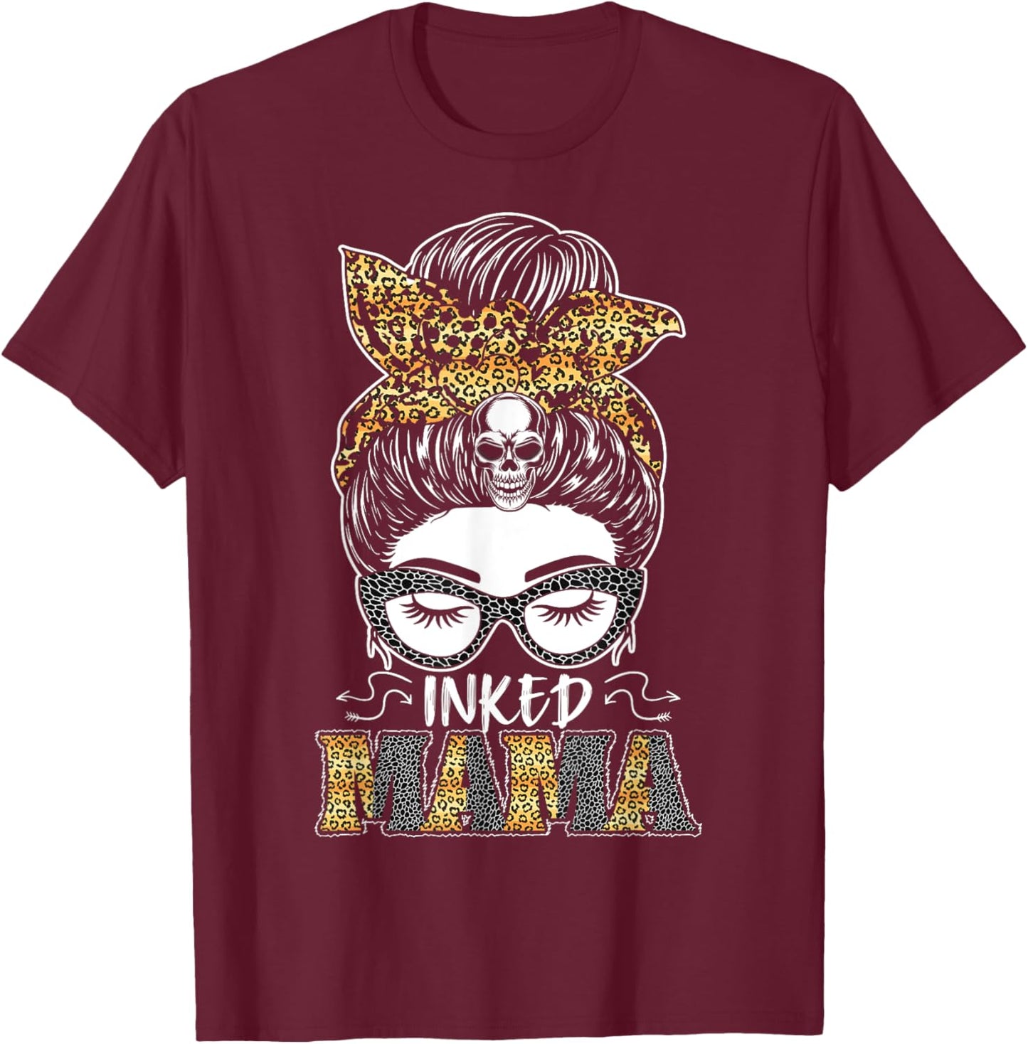 Tattooed Badass Mom Inked Messy Bun Tattoos Inked Mama T-Shirt - T-Shirt | Maroon