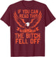 If You Can Read This The Bitch Fell Off Biker Back Print T-Shirt - T-Shirt | Maroon