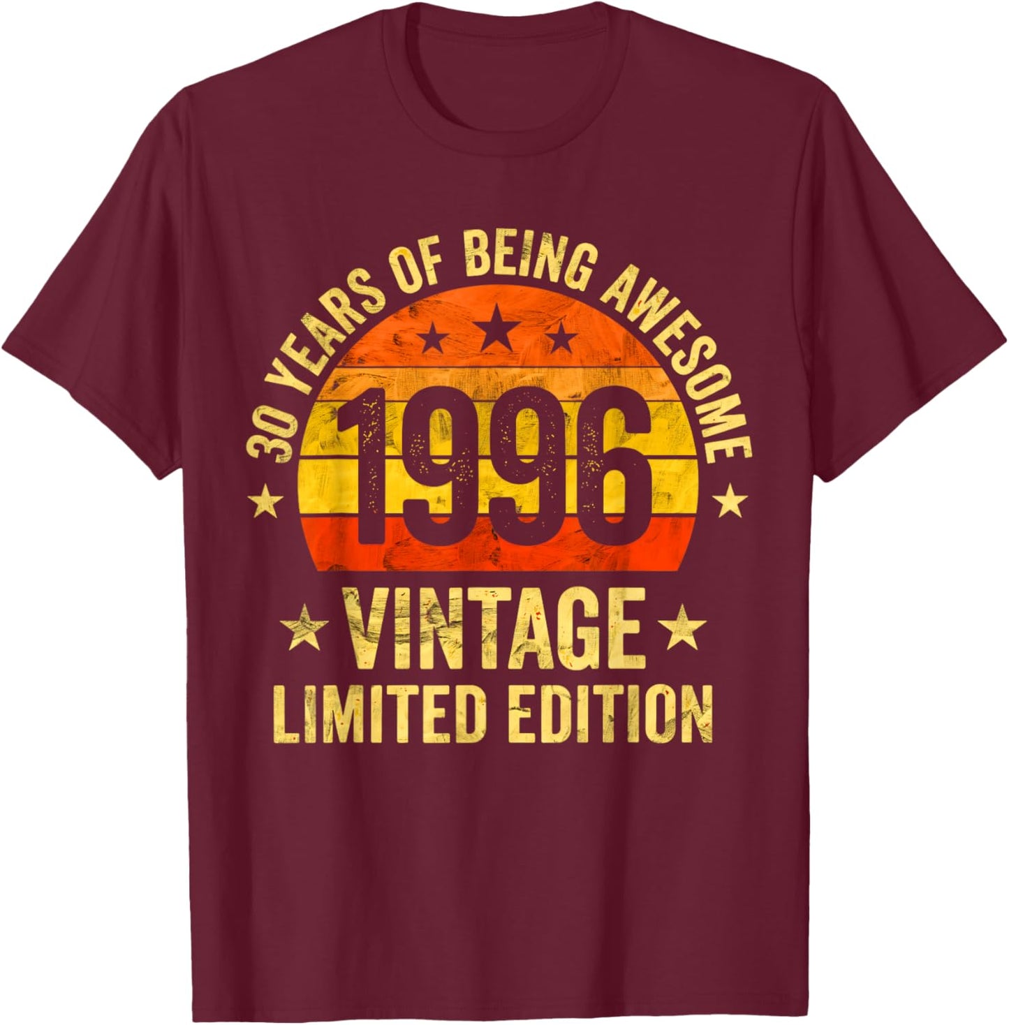 Vintage 1996 Limited Edition 30 Year Old 30th Birthday T-Shirt - T-Shirt | Maroon